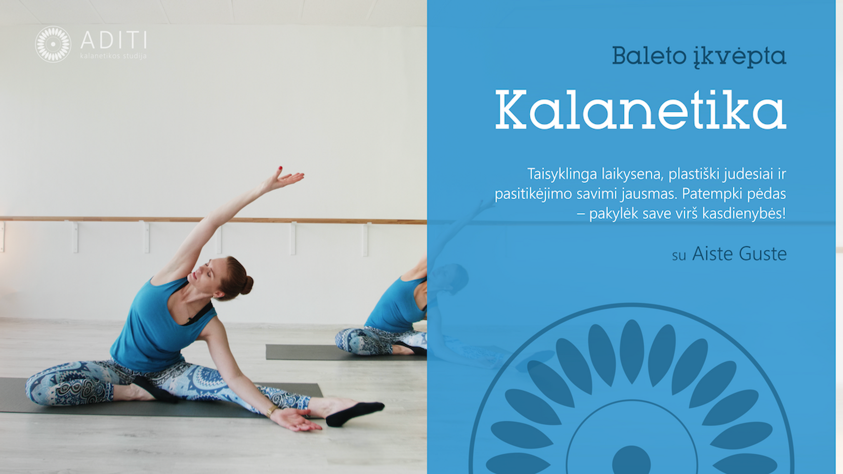 „Baleto įkvėpta kalanetika" su Aiste Guste